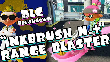 Ink Brush Nouveau and Ranged Blaster Breakdown and Overview Splatoon Nintendome