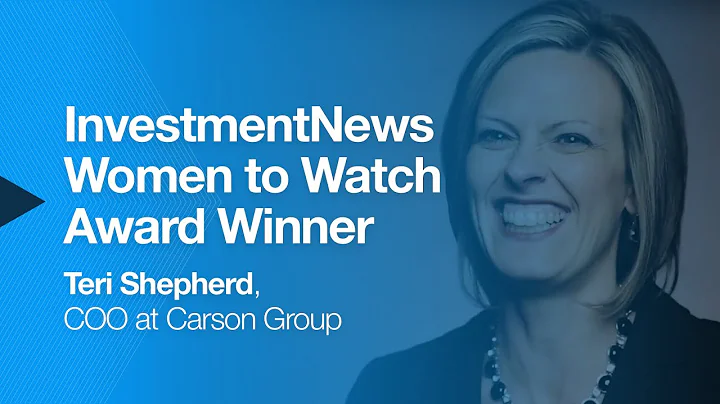 InvestmentNews Women to Watch Award Winner: Teri S...