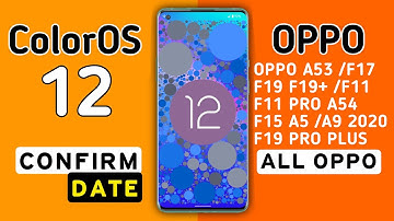 Oppo ColorOS 12 Android 12 New Update 🔥 for Oppo A53,F17,F17 Pro,Reno 3/4,5,F11/Pro,F19,F19 plus,F15