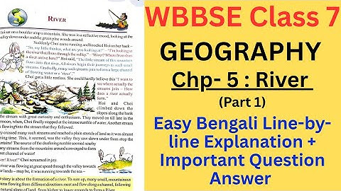 WBBSE Class 7 Geography Chapter 5 River  Best Bengali Explanation Important Question Answer Discuss