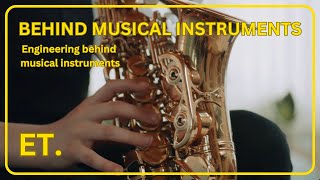 Engineering Harmony: The Science Behind Musical Instruments.