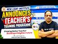 📢 ANNOUNCES TEACHER'S TRAINING PROGRAMME Shaping Better TeacherBuilding A Brighter Futurre #neet2027