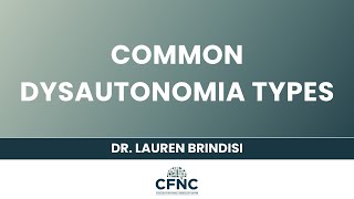 Common Dysautonomia Types
