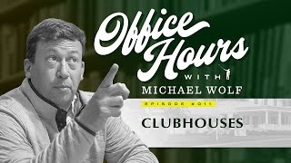 Office Hours: Top Five Clubhouses In The World