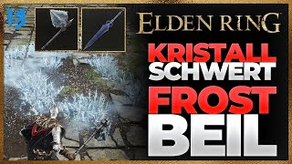 Elden Ring Waffen Guide KRISTALLSCHWERT + EISIGES BEIL EASY bekommen - 2 Waffen direkt zum Start