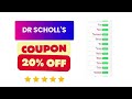 Dr Scholl's Coupon Code Discount Code 20% OFF