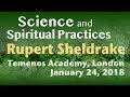 Rupert sheldrake 2018 science  spiritual practicestemenos academy