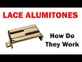 How Do Lace Alumitones Work