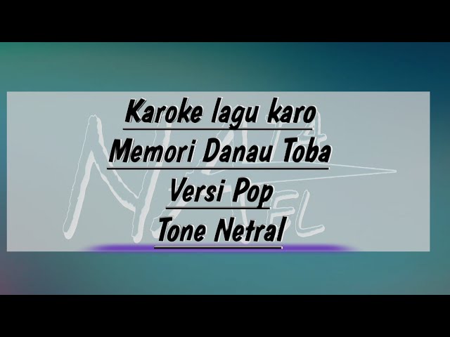 Karoke lagu karo | Memori Danau Toba | class=