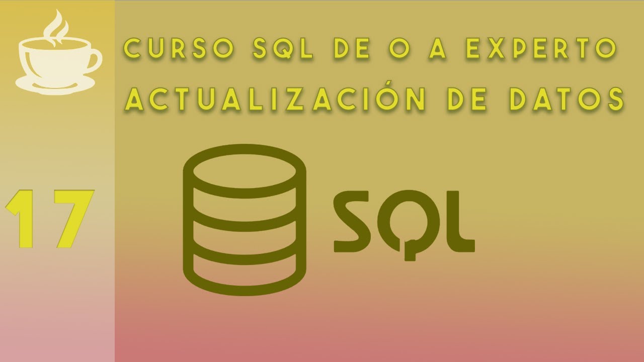 17 Cómo actualizar datos en SQL Server | Curso SQL desde cero - YouTube