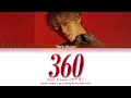 박지훈 (PARK JIHOON) - 360 (Color Coded Lyrics/Eng/Rom/Han/가사)