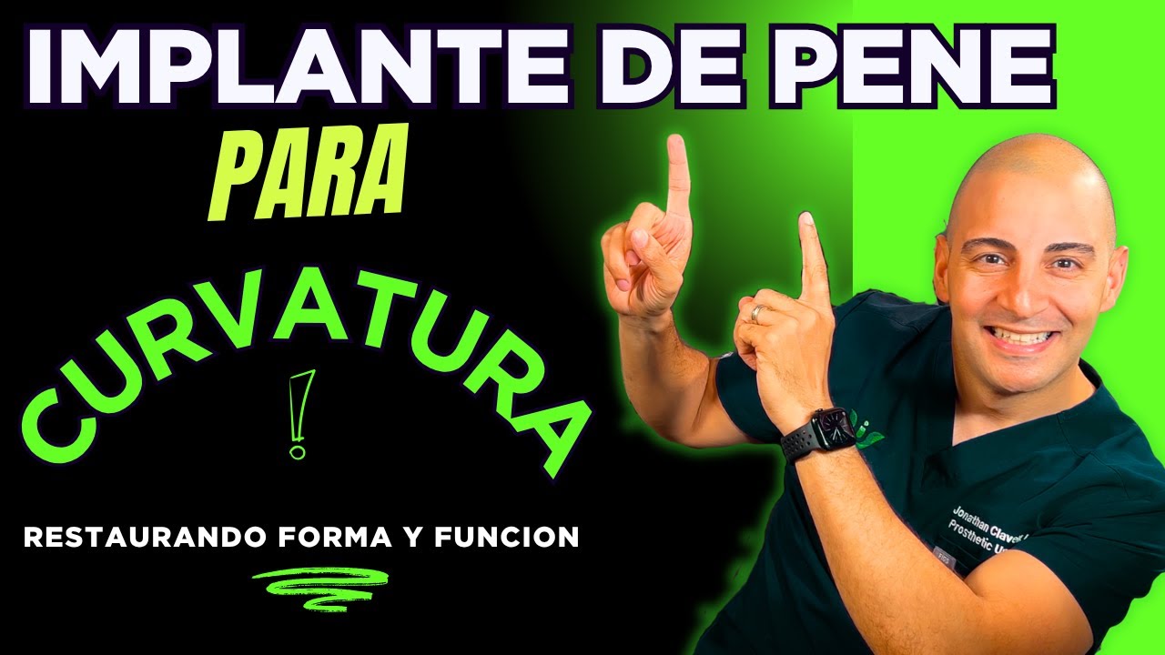 Cual Implante de Pene es Mejor para Peyronie's:  Enderezamiento y Función!
