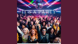 It's a Party (Tonight)