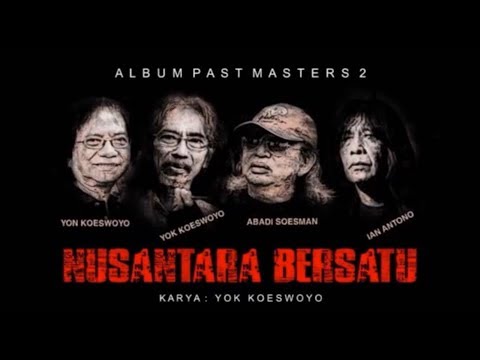 Putar Nusantara Bersatu - Koes Plus
