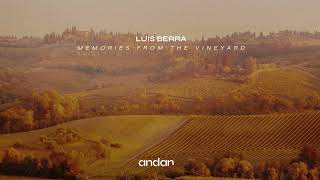 Luis Berra - Memories From The Vineyard [Neoclassical Piano / Solo Piano Music]