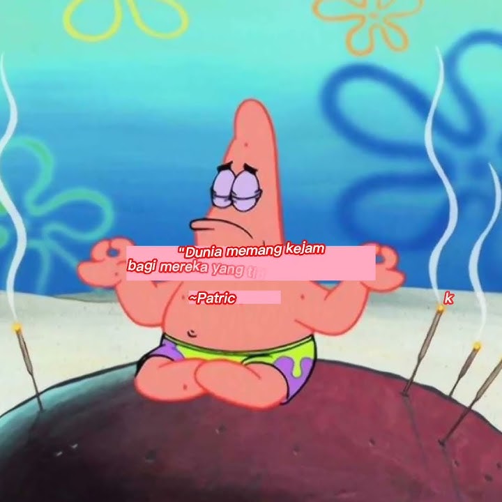 Look 🆙 •||• Kejam •||• Patrick Star #quote #katakata #patrick #shorts