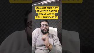 MAKAUT MCA 1ST SEM 2025 BATCH EXAM NOTES
