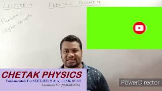 #Lecture-4       #EntranceConceptsOfElectricPotential