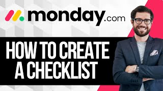 How to Create a Checklist in Monday.com
