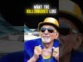 I know what billionaires like watch full episode realestate billionaire billionairelifestyle