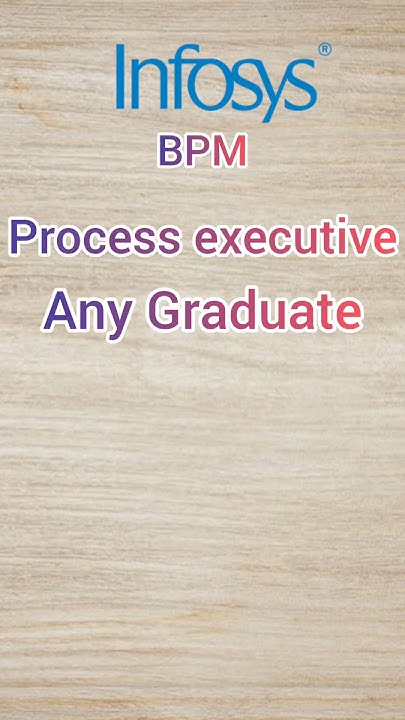 infosys-bpm-process-executive-any-graduate-youtube