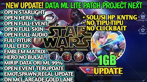 Data ML Lite 1GB Open Event Custom UI Dll Patch Project Next | ML Lite Terbaru | MLbb