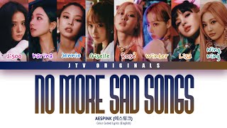 How Would Aespink Sing No More Sad Songs By Little Mix Color Coded Lyrics English