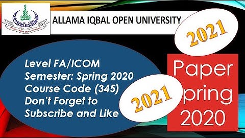 AIOU FA/ICom Paper Code 345 Spring 2020 || AIOU Old Papers || AIOU Past Papers