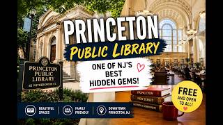 Princeton Public Library: One of New Jersey's Hidden Gems 📚