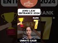 Congratulations Unnati Gaur on securing Rank 7* in AMU Law Entrance 2024!