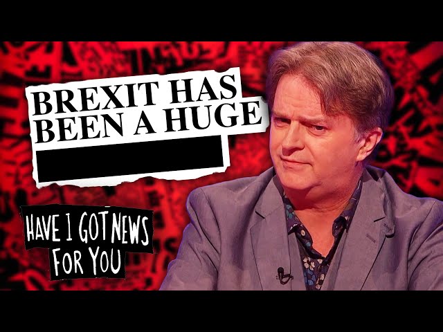 HIGNFY vs Brexit | Have I Got News For You class=