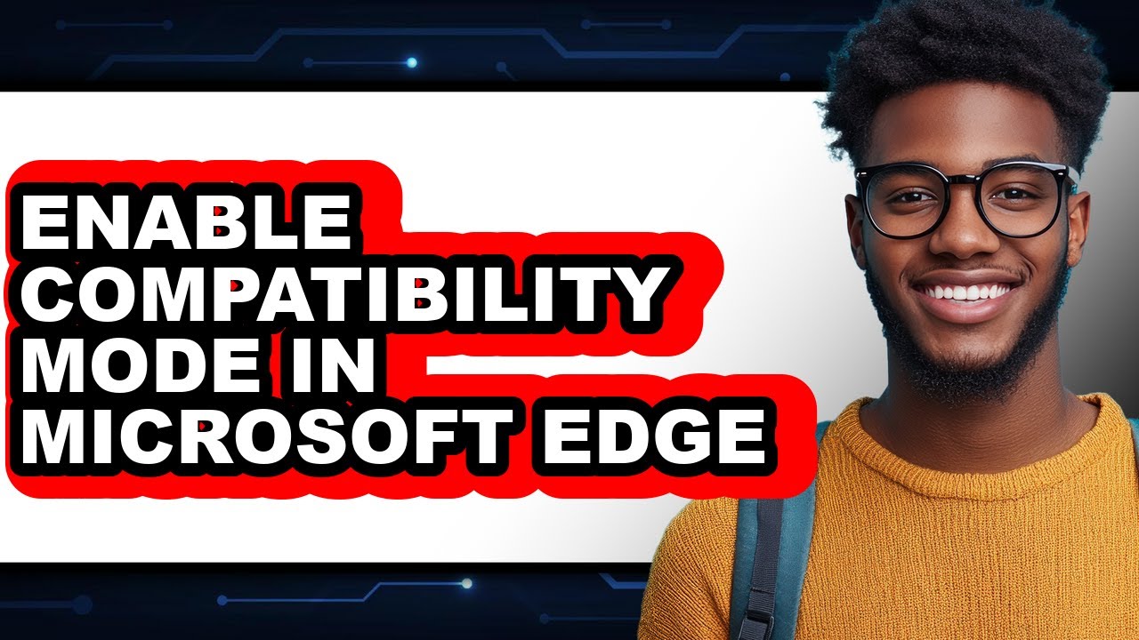 Compatibility Mode Gd How to Enable Compatibility Mode in Microsoft Edge (easy Method) - YouTube