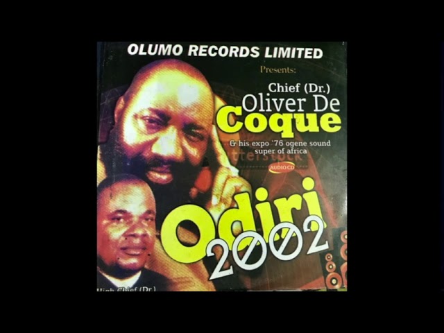 Chief Oliver De Coque - Odiri 2002 (Official Audio) class=