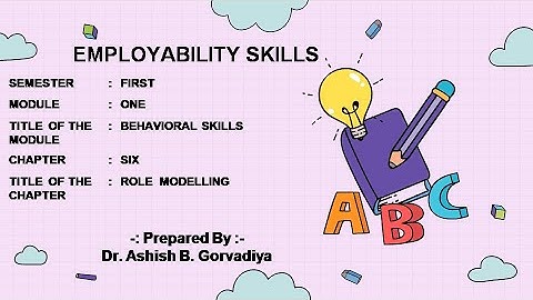 Employability Skills SEM 1 Module 1 Ch 0 6 Role Modeling New Syllabus
