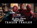 SPIDER-MAN: NO WAY HOME - Official Teaser Trailer Reaction