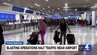 Blasting operations halt traffic near airport
