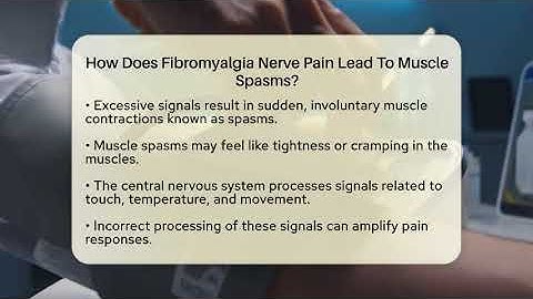 How Does Fibromyalgia Nerve Pain Lead To Muscle Spasms? - Fibromyalgia Wellness Channel