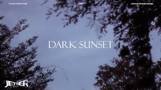 Jetter - Bodies Live Performance | Dark Sunset EP