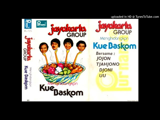 [REKAMAN LAWAK] JAYAKARTA GROUP - KUE BASKOM [FULL VERSION] class=