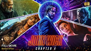 John Wick : Chapter 4 Full Movie In English 2023 New Hollywood Movie | Review & Facts