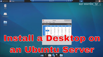 How to Install a Desktop on an Ubuntu Server - Install XFCE4 - DAT NGUYEN TV