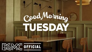 TUESDAY MORNING JAZZ: Happy Mood Jazz & Bossa Nova Music for Autumn