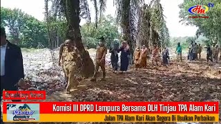 Komisi III Bersama DLH Lampura Turun Tinjau Ke TPA Alam Kari #viral