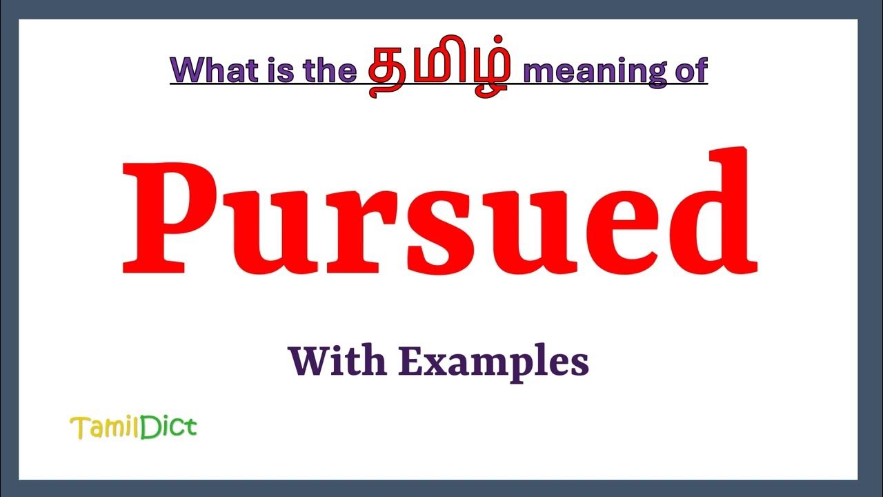 pursued-meaning-in-tamil-pursued-in-tamil-pursued-in-tamil