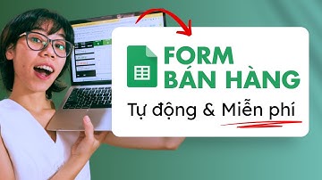 Logic Tạo Form Bán Hàng + In Hóa Đơn – Quản Lý Miễn Phí bằng Google Sheets