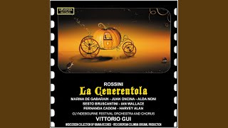 La Cenerentola (Cinderella) : Act II: Nacqui all'affanno e al pianto (Cenerentola)