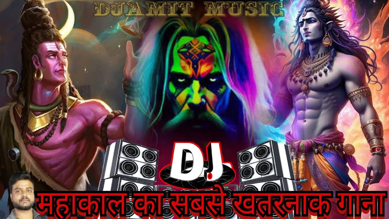 MAHAKAL NEW SONG  Mahakal Dj Song  Bhakti Song  Mahakal Danger Dailouge Jaikara Mix DjAmit music