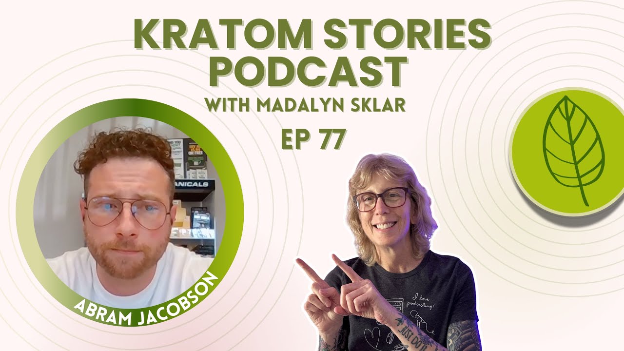 Ep 77: Quitting Kratom for 10 Days: Insights from Abram Jacobson of Pure Infinity Botanicals