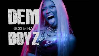 Nicki Minaj - DEM BOYZ | full song | audio