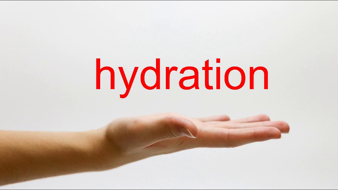 How To Pronounce Hydration